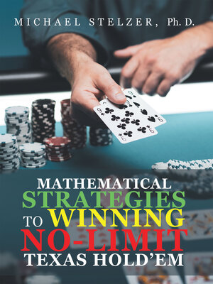 cover image of MATHEMATICAL STRATEGIES TO WINNING NO-LIMIT TEXAS HOLD'EM